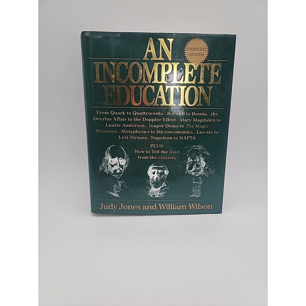 Vintage An Incomplete Education Jones Wilson Reference Hardcover 1995 Updated
